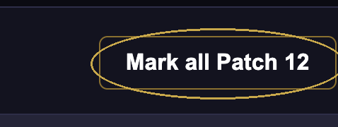 The Mark all Patch 12 button at the top of the collection